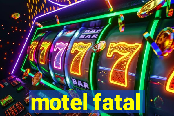 motel fatal